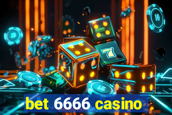 bet 6666 casino